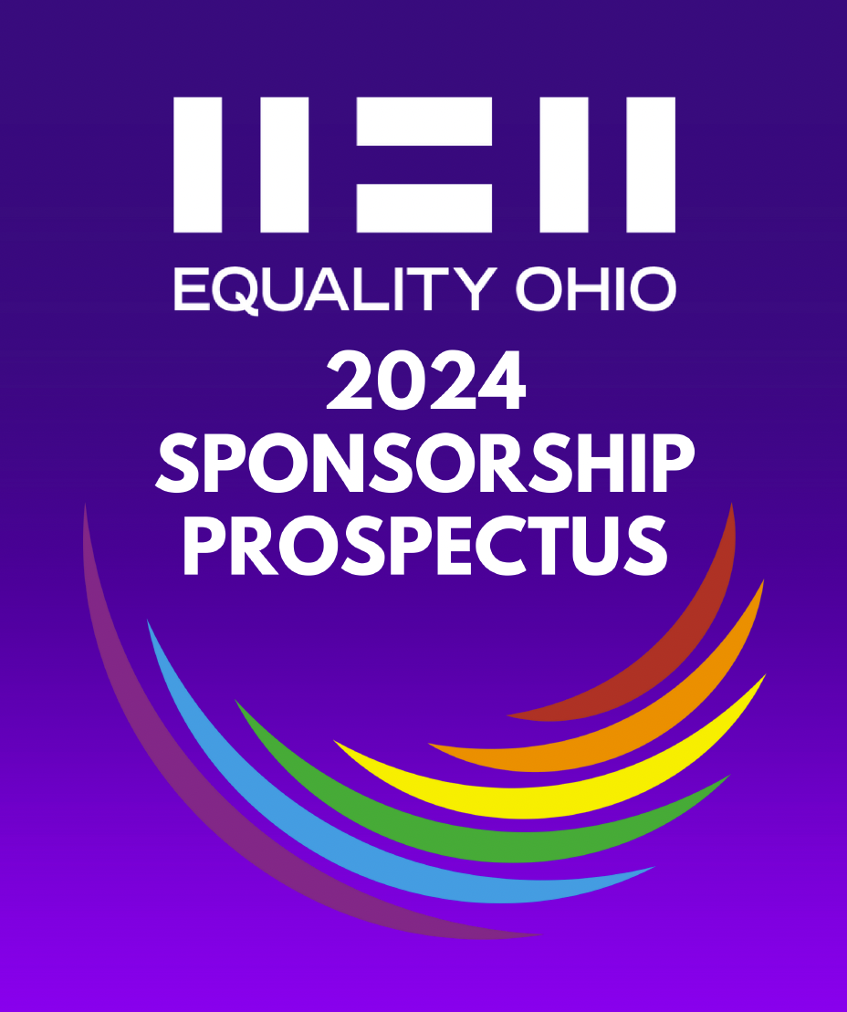 Equality Ohio 2024 Sponsor Opportunities Equality Ohio   2024Prospectus 